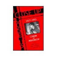 Close Up, 1927-33 by Donald, James; Friedberg, Anne; Marcus, Laura, 9780691004631