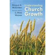 Understanding Church Growth by McGavran, Donald Anderson, 9780802804631