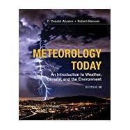 Bundle: Meteorology Today: An Introduction to Weather, Climate and the Environment, Loose-Leaf Version, 12th + MindTap Earth Science, 1 term (6 months) Printed Access Card by Ahrens, C. Donald; Henson, Robert, 9781337954631