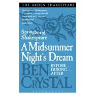 Springboard Shakespeare: A Midsummer Night's Dream by Crystal, Ben, 9781408164631