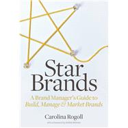Star Brands by Rogoll, Carolina; Millman, Debbie, 9781621534631