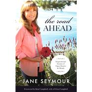 The Road Ahead by Seymour, Jane, 9781682614631