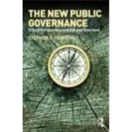 The New Public Governance?: Emerging Perspectives on the Theory and Practice of Public Governance by P.; ROSBO027ROSBO009 Stephen, 9780415494632