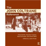 The John Coltrane Reference by Porter; Lewis, 9780415634632