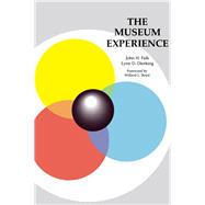 The Museum Experience by Falk,John H, 9781138404632