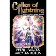Caller of Lightning by Wacks, Peter J.; Kollin, Eytan, 9781982124632
