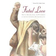 Fatal Love by Uribe-uran, Victor M., 9780804794633