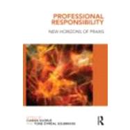 Professional Responsibility: New Horizons of Praxis by Sugrue; Ciaran, 9780415614634