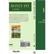 The Honey Pit: Phil Jone's Story About a Wilderness Prison Without Bar by Jones, Phil, 9781450234634