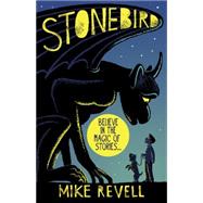 Stonebird by Mike Revell, 9781623654634