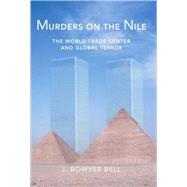 Murders on the Nile by Bell, J. Bowyer, 9781893554634