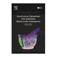 Analytical Chemistry for Assessing Medication Adherence by Tanna, Sangeeta; Lawson, Graham, 9780128054635