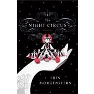 The Night Circus by Morgenstern, Erin, 9780385534635
