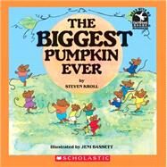 Biggest Pumpkin Ever by Kroll, Steven; Bassett, Jeni, 9780590464635