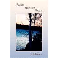 Poems from the Heart by Nelson, George, 9781436394635