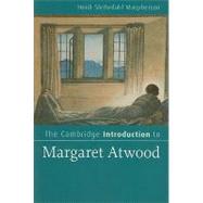 The Cambridge Introduction to Margaret Atwood by Heidi Slettedahl Macpherson, 9780521694636