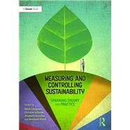Measuring and Controlling Sustainability by Lindgreen,Adam, 9781138224636
