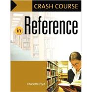 Crash Course In Reference by Ford, Charlotte, 9781591584636