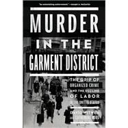 Murder in the Garment District by Witwer, David; Rios, Catherine, 9781620974636