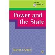 Power and the State by Smith, Martin J., 9780333964637
