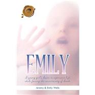 Emily by Wells, Jeremy; Wells, Emily, 9781490734637