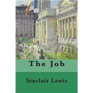 The Job by Lewis, Sinclair, 9781503384637