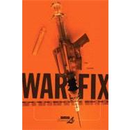 War Fix by Olexa, Steve; Axe, David, 9781561634637