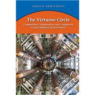 The Virtuoso Circle by Armstrong, Adrian, 9780866984638