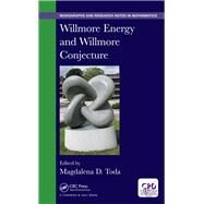 Willmore Energy and Willmore Conjecture by Toda; Magdalena D., 9781498744638