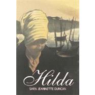 Hilda by Duncan, Sara Jeannette, 9781603124638