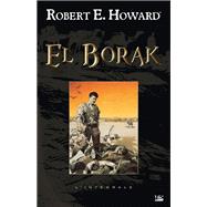 El Borak by Robert E. Howard, 9782352944638