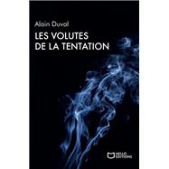 Les volutes de la tentation by Alain Duval, 9782384624638
