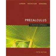 Precalculus A Graphing Approach by Larson, Ron; Hostetler, Robert P.; Edwards, Bruce H., 9780618854639