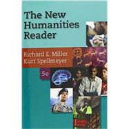 The New Humanities Reader (with 2016 MLA Update Card) by Miller, Richard E.; Spellmeyer, Kurt, 9781337284639