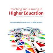 Teaching and Learning in Higher Education by Cleaver, Elizabeth; Lintern, Maxine; McLinden, Mike, 9781446254639