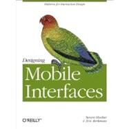 Designing Mobile Interfaces by Hoober, Steven; Berkman, Eric, 9781449394639