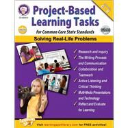 Project-Based Learning Tasks for Common Core State Standards, Grades 6-8 by Cameron, Schyrlet; Craig, Carolyn; Dieterich, Mary; Anderson, Sarah M., 9781622234639