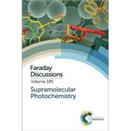 Supramolecular Photochemistry by Royal Society of Chemistry, 9781782624639
