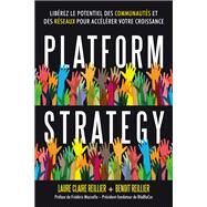 Platform Strategy by Benot Reillier; Laure Claire Reillier, 9782100784639