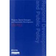Regions, Spatial Strategies and Sustainable Development by Counsell; David, 9780415314640