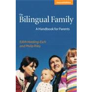 The Bilingual Family by Edith Harding-Esch , Philip Riley, 9780521004640