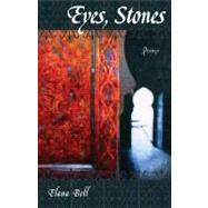 Eyes, Stones by Bell, Elana, 9780807144640