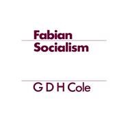 Fabian Socialism by Cole,G. D. H., 9781138874640