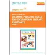 Pediatric Skills for Occupational Therapy Assistants: Pageburst Retail by Solomon, Jean W., 9780323094641