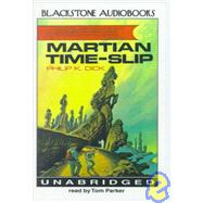 Martian Time-Slip by Dick, Philip K.; Parker, Tom, 9780786114641