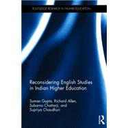 Reconsidering English Studies in Indian Higher Education by Gupta; Suman, 9781138794641