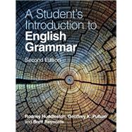 A Student's Introduction to English Grammar by Rodney Huddleston; Geoffrey K. Pullum; Brett Reynolds, 9781316514641