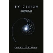 By Design by Witham, Larry, 9781893554641