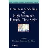 Nonlinear Modelling of High Frequency Financial Time Series by Dunis, Christian L.; Zhou, Bin, 9780471974642