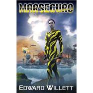 Marseguro by Willett, Edward, 9780756404642